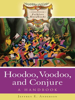 cover image of Hoodoo, Voodoo, and Conjure